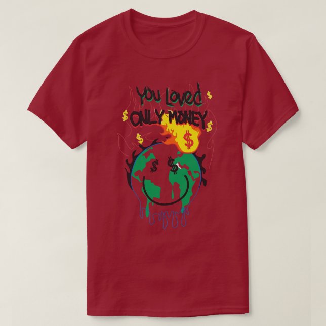 Camiseta Solo amabas dinero (Diseño del anverso)