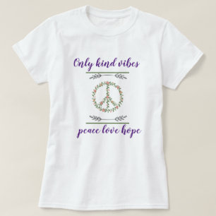 Camiseta "Sólo amigos: Difundan paz, amor y esperanza"