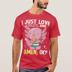 Camiseta Sólo amo el ramen y el ajolote 440