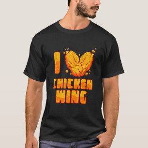 Camiseta Solo amo la comida de alas de pollo Alas de pollo