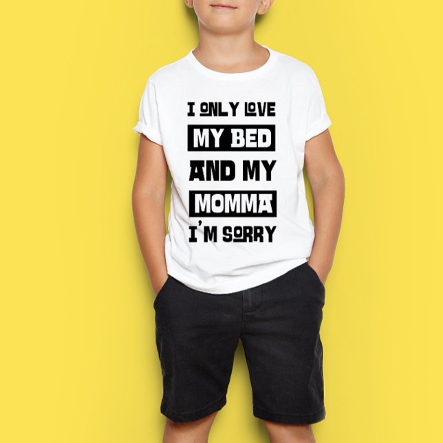Camiseta Solo amo mi cama y a mi mamá lo siento (Subido por el creador)