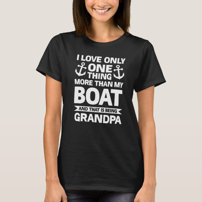 Camiseta Solo Amo Una Cosa Más Que Mi Barco Y Es Bei (Anverso)