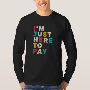 Camiseta Solo aquí pagar paren para parque temático 1