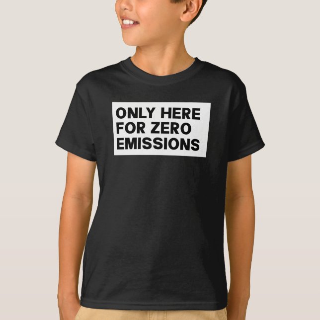 Camiseta Sólo Aquí Para Cero Emisiones - El AntiElon Tesla  (Anverso)