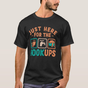 Camiseta Solo aquí para las Conexiones Camping Chiste Condu