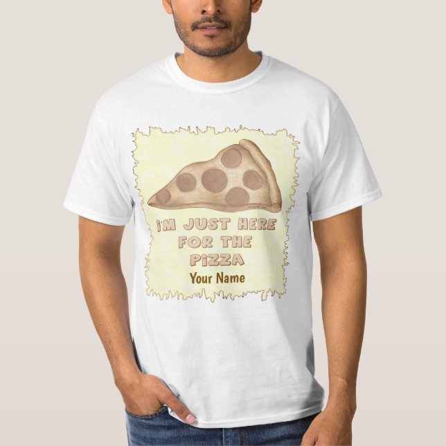 Camiseta solo aquí por pizza (Anverso)