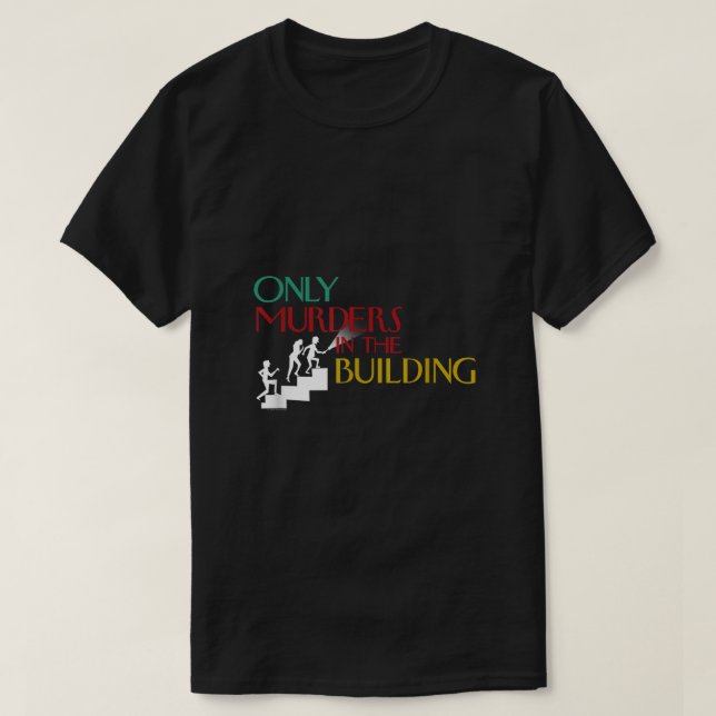 Camiseta Solo asesinatos en el logo de la escalera del edif (Diseño del anverso)