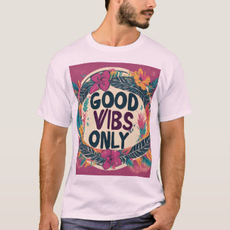 CAMISETA SÓLO BUENAS VIBAS