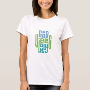 Camiseta Sólo Buenas Vibraciones