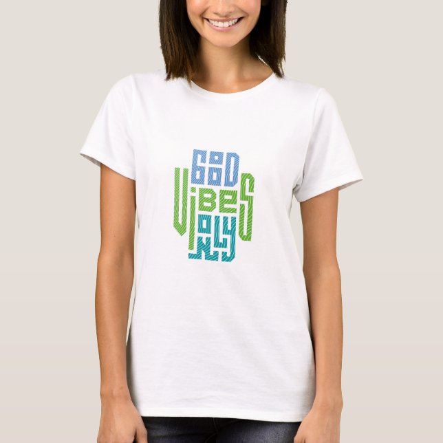 Camiseta Sólo Buenas Vibraciones (Anverso)