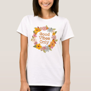 Camiseta sólo buenas vibraciones