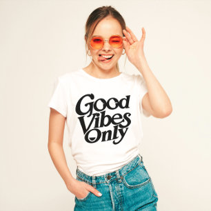 Camiseta "Sólo buenas vibraciones"