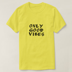Camiseta Sólo buenas vibraciones