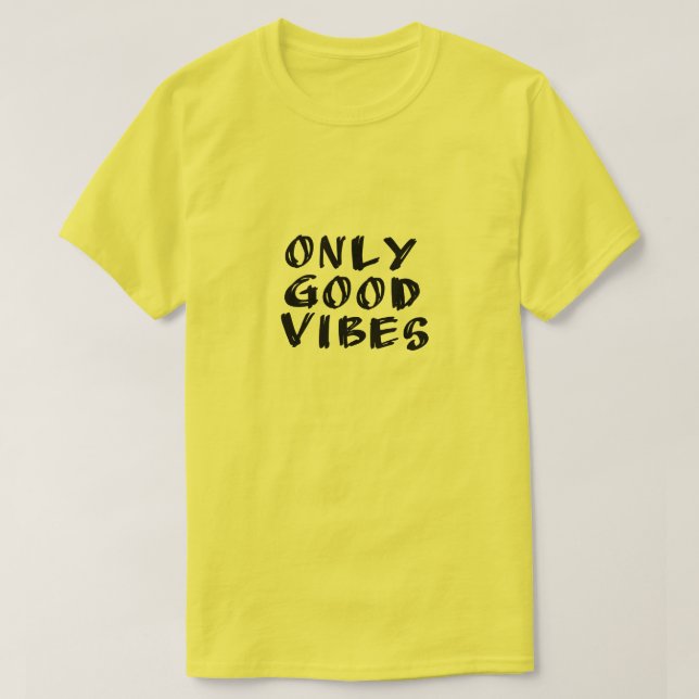 Camiseta Sólo buenas vibraciones (Diseño del anverso)