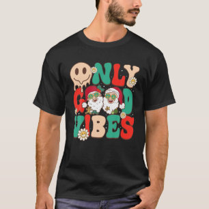 Camiseta Sólo buenas vibras Feliz Navidad Papá Noel Groovy