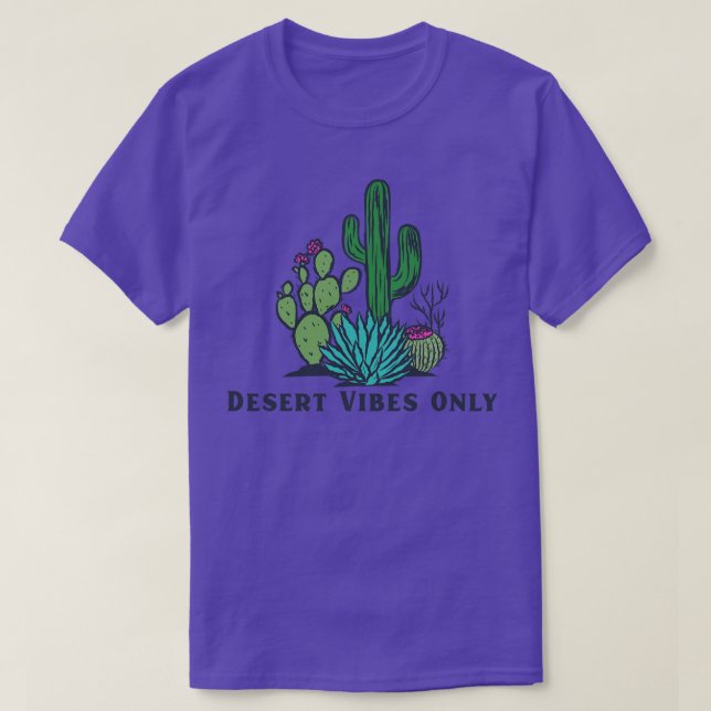 Camiseta Sólo Cactus con vibraciones del desierto (Diseño del anverso)