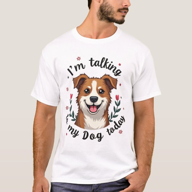 Camiseta Solo charla de perros (Anverso)
