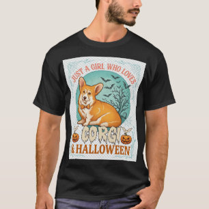 Camiseta Sólo Chica Que Ama Corgi Calabazas Murciélagos de