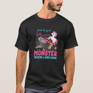 Camiseta Solo Chica Que Ama El Camión De Monstruos Y Unicor