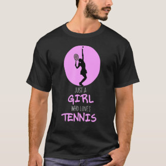 Camiseta Solo Chica que ama el tenis juega al tenis