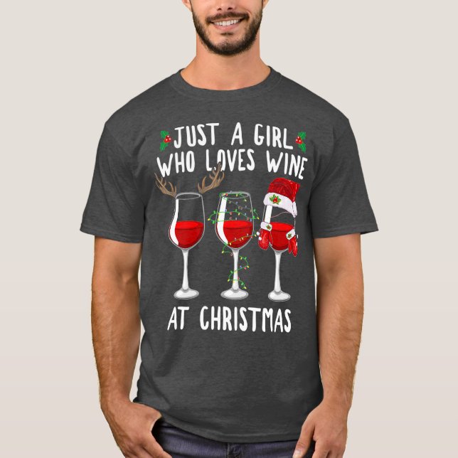 Camiseta Solo Chica Que Ama El Vaso De Vino A Los Navidades (Anverso)