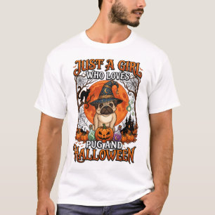 Camiseta Sólo Chica Que Ama Pug Halloween Sombrero de Bruja