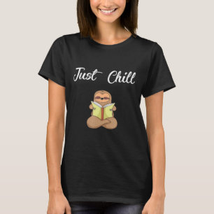 Camiseta Sólo Chill Sloth Animal Lover Lazy Gift