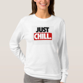 Camiseta Sólo Chill Tee - Relájate Y Descansa.