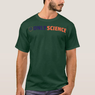 Camiseta Sólo ciencia - ventilador de la ciencia 1525