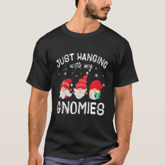 Camiseta Sólo Colgando Con Mis Gnomies Funny Navidades Gnom