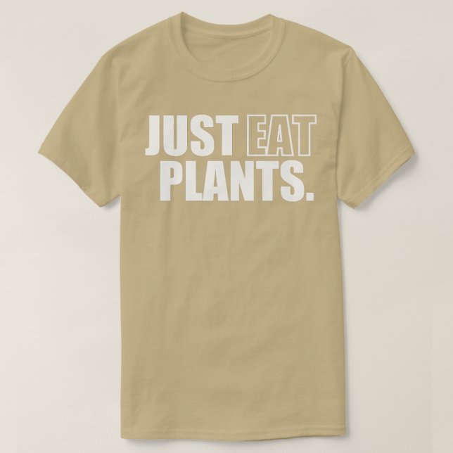 Camiseta Solo Coman Plantas, Vegetarianas Vegetarias Basada (Diseño del anverso)