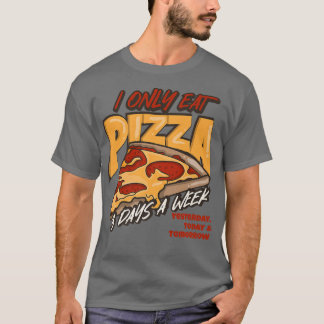 Camiseta Solo Comí Pizza 3 Días A La Semana 2351330
