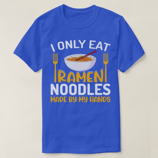 Camiseta Solo como fideos Ramen Noodles divertidos que come (Diseño del anverso)