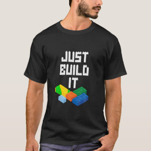 Camiseta Sólo Construir El Generador Maestro Bloques De Con