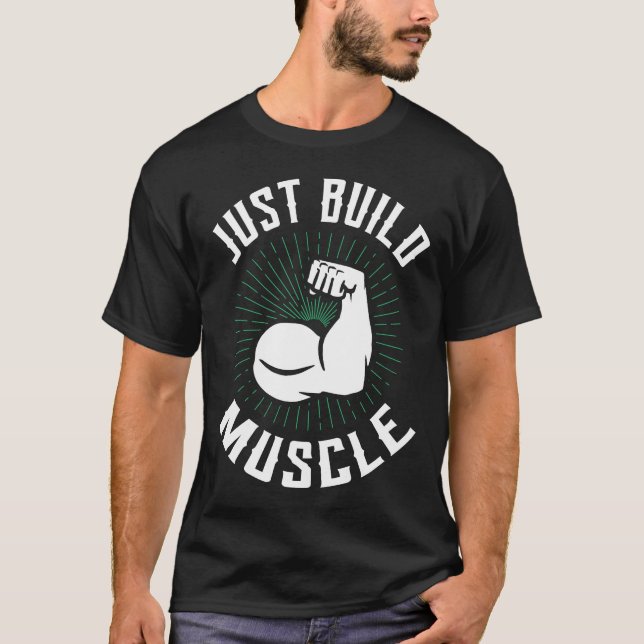 Camiseta sólo construye su músculo (Anverso)