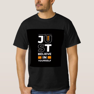 Camiseta Sólo Cree en Ti Mismo