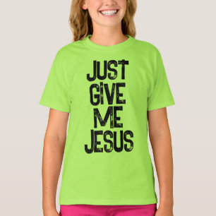 Camiseta Solo dame a Jesús cristiano