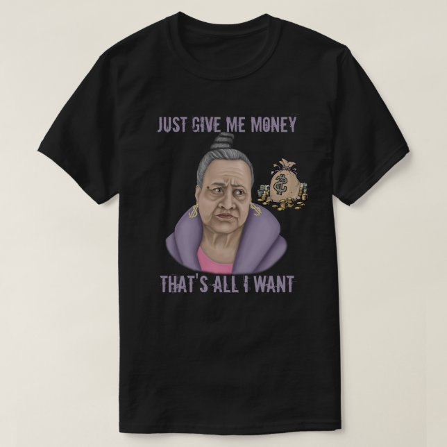 Camiseta Solo dame dinero (Diseño del anverso)