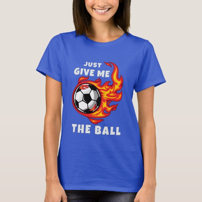 Camiseta solo dame la pelota (Anverso)