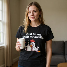 Camiseta Sólo Déjame Matar Por Un Tiempo. Gracioso café de 