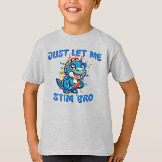 Camiseta Sólo déjenme estimular a hermano - Autismo de dino