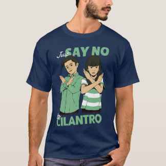 Camiseta Solo di no a Cilantro