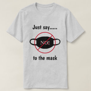 Camiseta Solo Di No A La Máscara
