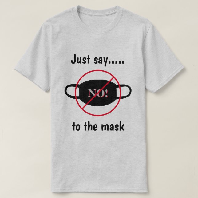 Camiseta Solo Di No A La Máscara (Diseño del anverso)