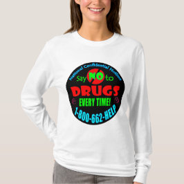 Camiseta Sólo di NO a las drogas cada vez
