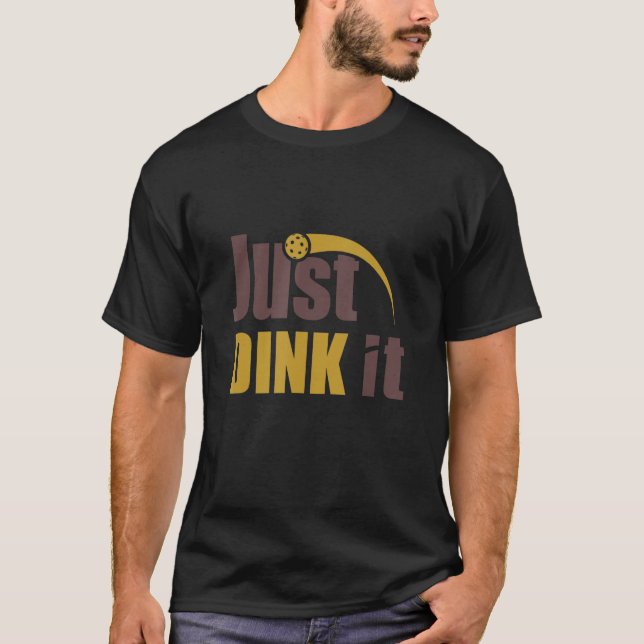 Camiseta Solo Dink It Pickleball Pickleball Player (Anverso)