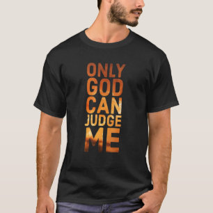 Camiseta Solo Dios me puede juzgar arte gráfico chicano de