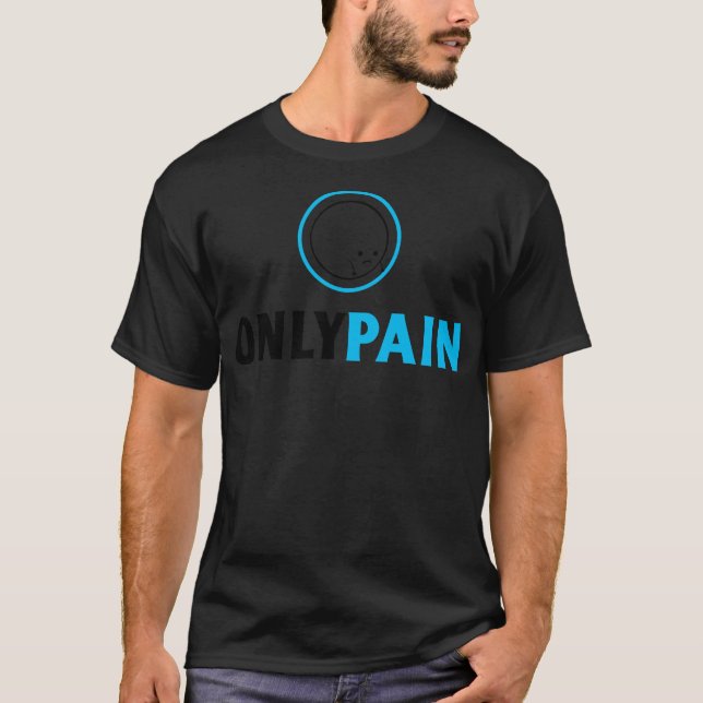 Camiseta Sólo dolor (Anverso)