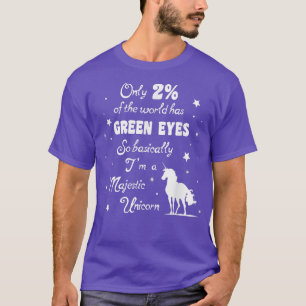 Camiseta Solo dos del mundo tienen ojos verdes, uniónior ma