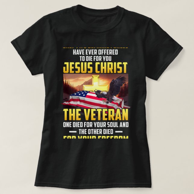 Camiseta Sólo Dos Fuerzas Definitorias Mueren Por Jesucrist (Diseño del anverso)